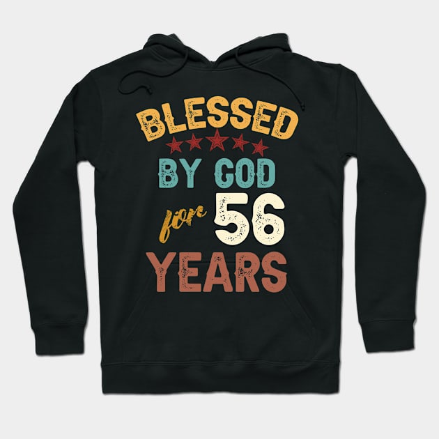 blessed by god for 56 years Hoodie by yalp.play